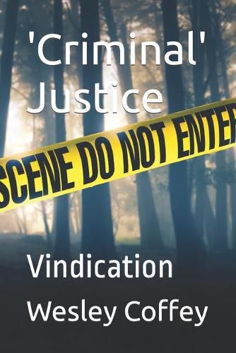 Cover image for 'Criminal' Justice: Vindication