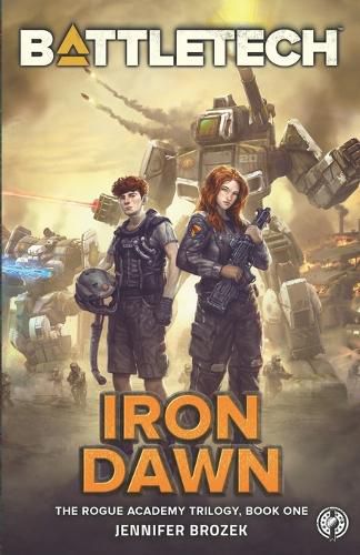 Cover image for BattleTech: Iron Dawn: Book 1 of the Rogue Academy Trilogy