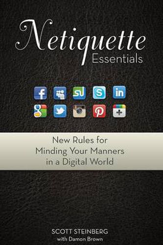 Cover image for Netiquette Essentials: New Rules for Minding Your Manners in a Digital World