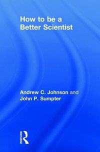 Cover image for How to be a Better Scientist