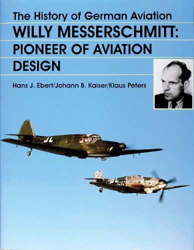 Cover image for Willy Messerschmitt: Pioneer of Aviation Design