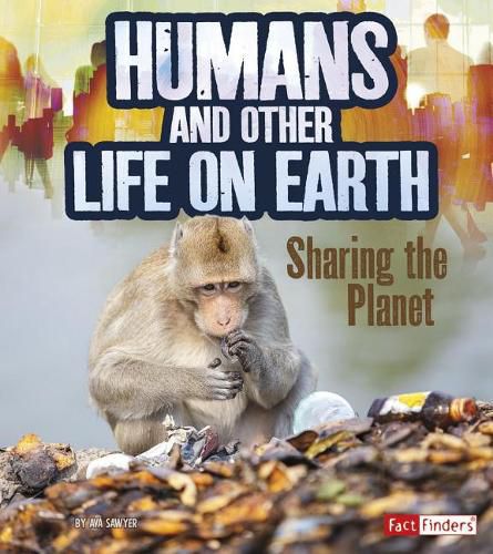 Cover image for Humans and Other Life on Earth: Sharing the Planet