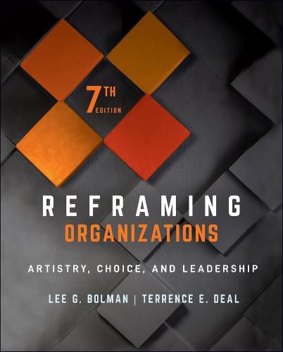 Cover image for Reframing Organizations: Artistry, Choice, and Leadership