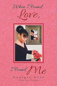 Cover image for When I Found Love, I Found Me