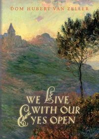 Cover image for We Live with Our Eyes Open