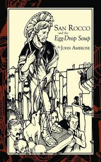 Cover image for San Rocco and the Egg-Drop Soup