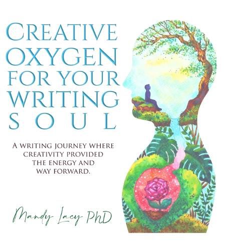 Cover image for Creative Oxygen For Your Writing Soul