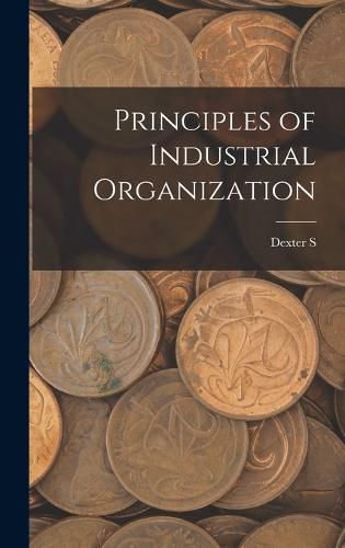 Cover image for Principles of Industrial Organization