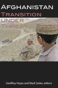 Cover image for Afghanistan: Transition under Threat
