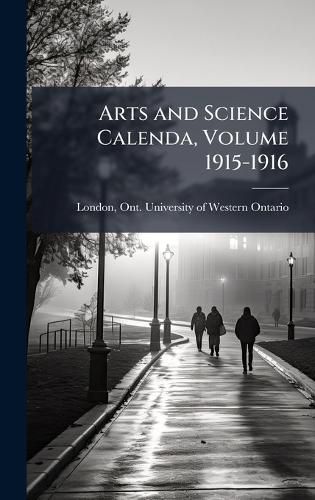Cover image for Arts and Science Calenda, Volume 1915-1916