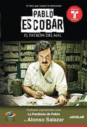 Cover image for Pablo Escobar, el patron del mal (La parabola de Pablo) / Pablo Escobar The Drug Lord (The Parable of Pablo (MTI