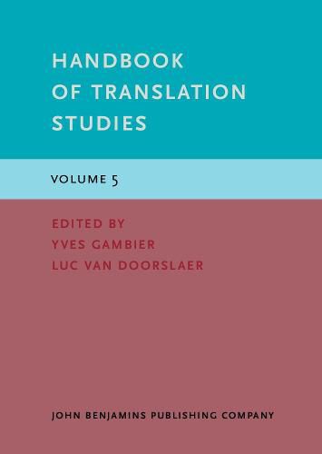 Handbook of Translation Studies: Volume 5