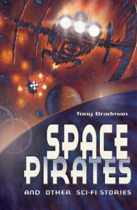 Cover image for Space Pirates and other sci-fi stories