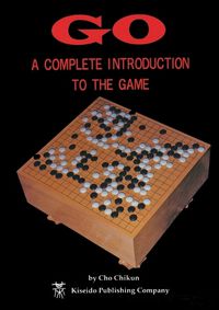 Cover image for Go: a Complete Introduction to the Game