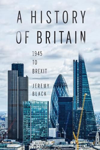 Cover image for A History of Britain: 1945 to Brexit