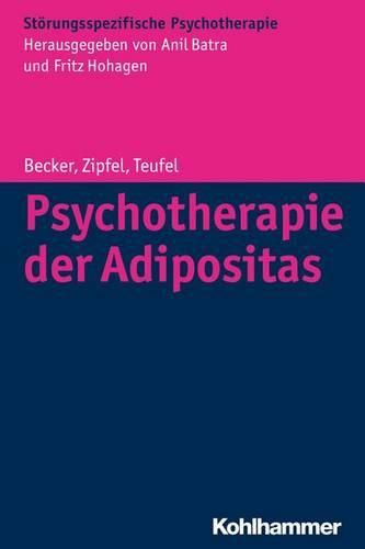 Cover image for Psychotherapie Der Adipositas: Interdisziplinare Diagnostik Und Differenzielle Therapie