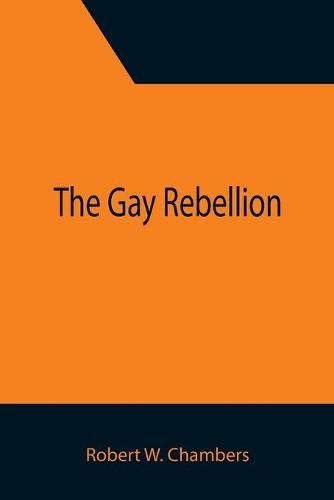 Cover image for The Gay Rebellion