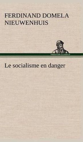 Le socialisme en danger