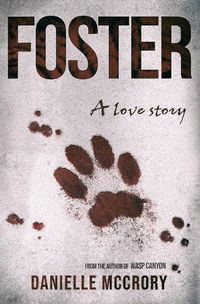 Cover image for Foster: A Love Story