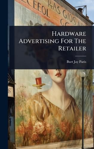 Cover image for Hardware Advertising For The Retailer