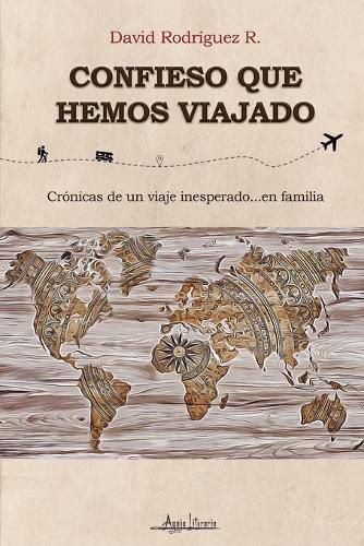 Cover image for Confieso que hemos viajado