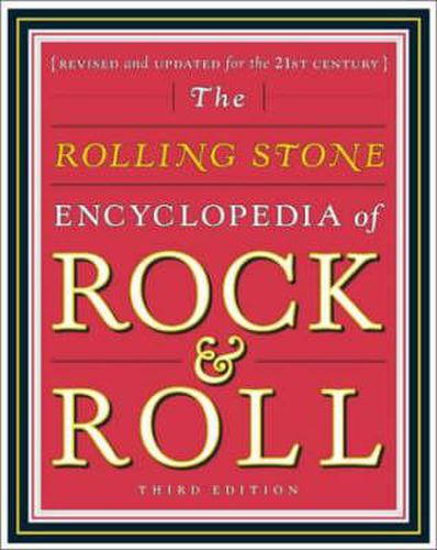 Cover image for The Rolling Stone Encyclopedia of Rock and Roll: Completely Revised and Updated