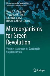 Cover image for Microorganisms for Green Revolution: Volume 1: Microbes for Sustainable Crop Production