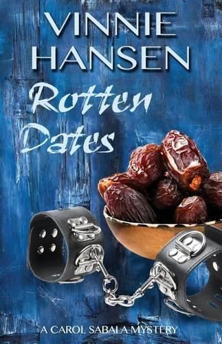 Cover image for Rotten Dates: A Carol Sabala Mystery