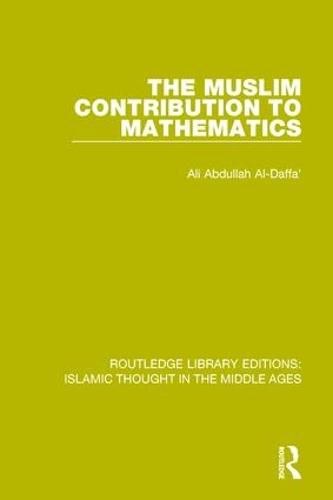 Cover image for The Muslim Contribution to Mathematics