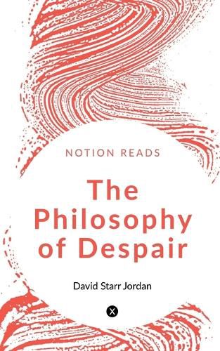 Cover image for The Philosophy of Despair