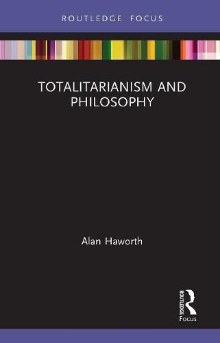 Cover image for Totalitarianism and Philosophy