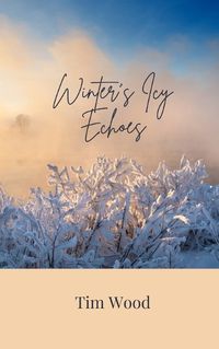 Cover image for Winter's Icy Echoes