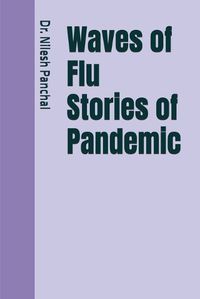 Cover image for Waves of Flu Stories of Pandemic