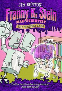 Cover image for Franny K Stein Mad Scientist: The Invisible Fran
