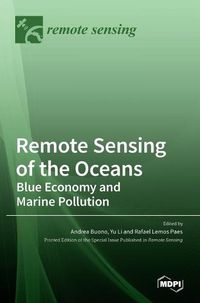 Cover image for Remote Sensing of the Oceans: Blue Economy and Marine Pollution: Blue Economy and Marine Pollution