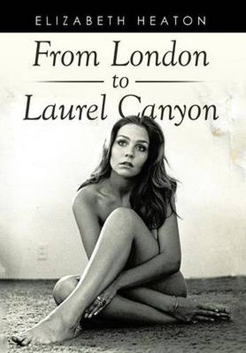 Cover image for From London to Laurel Canyon