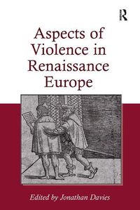 Cover image for Aspects of Violence in Renaissance Europe