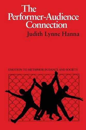 Cover image for The Performer-Audience Connection: Emotion to Metaphor in Dance and Society