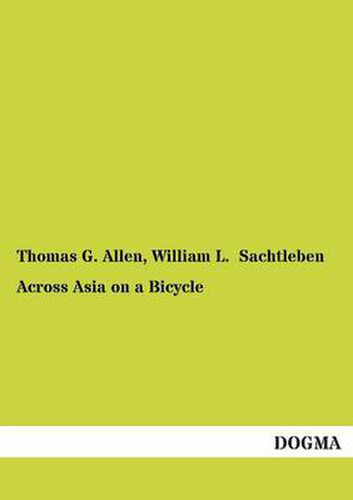 Cover image for Across Asia on a Bicycle