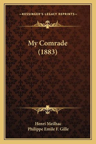 My Comrade (1883)