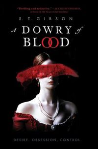 Cover image for A Dowry of Blood