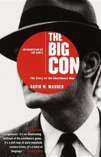 Cover image for The Big Con: The Story of the Confidence Man