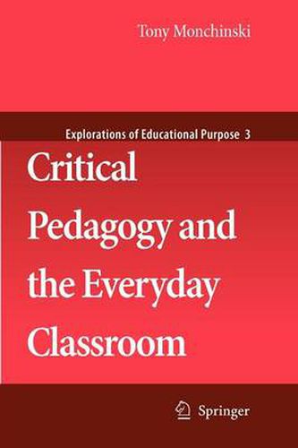 Cover image for Critical Pedagogy and the Everyday Classroom