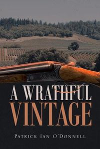 Cover image for A Wrathful Vintage: A Phil & Paula Oxnard Mystery