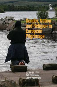 Cover image for Gender, Nation and Religion in European Pilgrimage