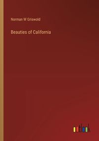 Cover image for Beauties of California