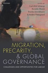 Cover image for Migration, Precarity, and Global Governance: Challenges and Opportunities for Labour