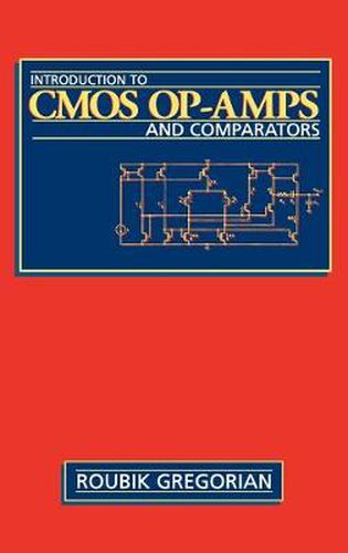 Cover image for Introduction to CMOS OP-AMPs and Comparators