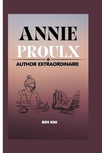 Cover image for Annie Proulx