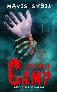 Cover image for Sleep Away Camp: Middle-Grade Horror